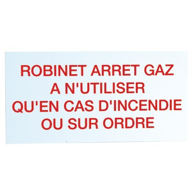 Étiquette rigide robinet d'arrêt gaz à n'utiliser qu'en cas d'incendien- DIFF - 907041